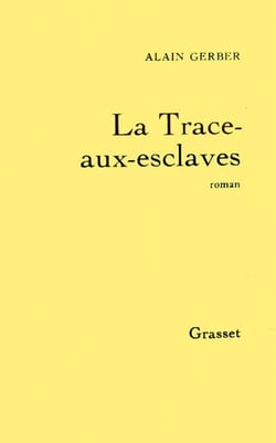 La trace-aux-esclaves