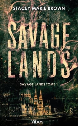 Savage Lands - Savage Lands tome 1