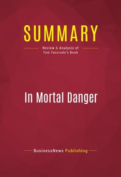 Summary: In Mortal Danger - Review and Analysis of Tom Tancredo's Book