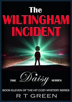 Daisy: Not Your Average Super-sleuth! The Wiltingham Incident - Daisy Morrow, #11