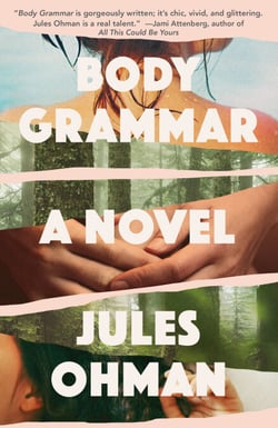 Body Grammar - A Novel
