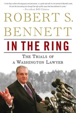 In the Ring - The Trials of a Washington Lawyer