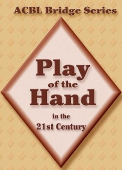 Play of the Hand in the 21st Century - The Diamond Series