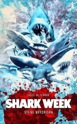 Shark Week - Times of Terror
