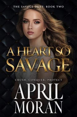 A Heart So Savage - The Savage Duet, #2