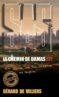 SAS 194 Le chemin de Damas T2 - En Syrie, on tue comme on respire !