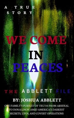 We Come In Peaces: The Abblett File