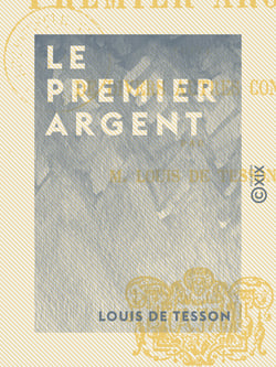 Le Premier Argent
