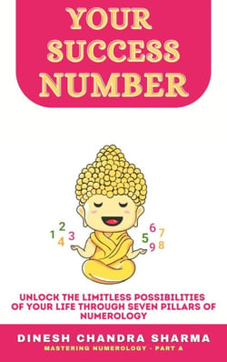 Your Success Number - Numerology's Path to Personal Success: Unleash Transformational Power - Mastering Numerology, #1