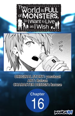 The World is Full of Monsters, So I Want to Live as I Wish #016