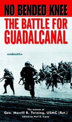 No Bended Knee - The Battle for Guadalcanal