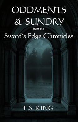 Oddments &amp; Sundry - Sword's Edge Chronicles