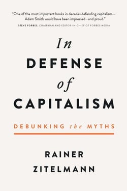 In Defense of Capitalism - Debunking the Myths