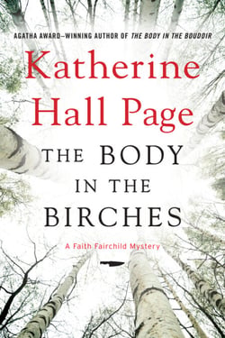 The Body in the Birches - A Faith Fairchild Mystery
