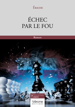 Échec par le fou - Roman