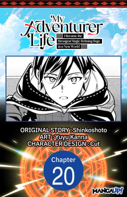 My Adventurer Life: I Became the Strongest Magic-Refining Sage in a New World #020