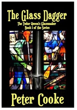The Glass Dagger - The Tudor Queen's Glassmaker Series