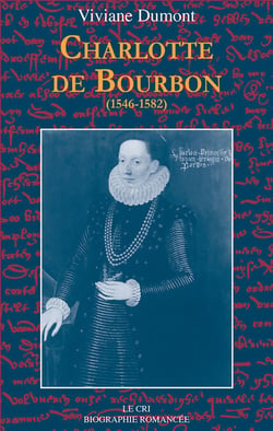 Charlotte de Bourbon - 1546-1582