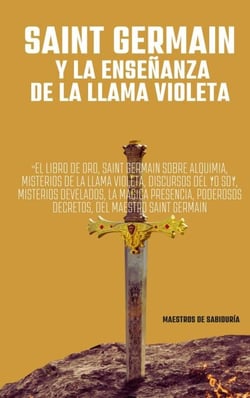 Saint Germain  y La Enseñanza  de la Llama Violeta