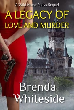 A Legacy of Love and Murder - Wild Horse Peaks, #5