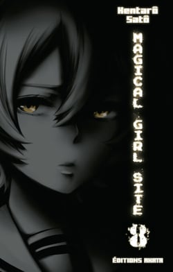 Magical Girl Site - Tome 8