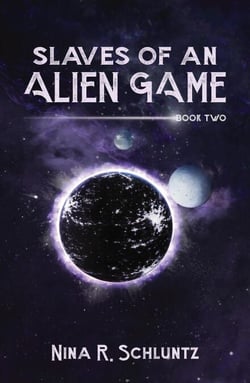 Slaves of an Alien Game: Book 2 - Slaves of an Alien Game, #2