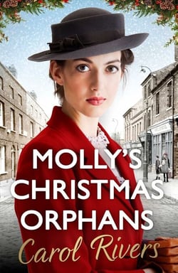 Molly's Christmas Orphans - Can she save a family this Christmas? The must-read Christmas family saga for 2019