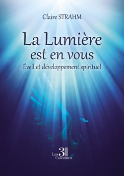 La Lumière est en vous – Éveil et développement spirituel