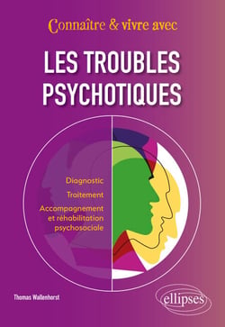 Les troubles psychotiques