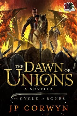 The Dawn of Unions - The Cycle of Bones, #0