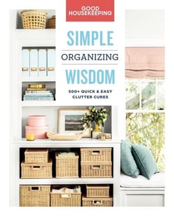 Good Housekeeping Simple Organizing Wisdom - 500+ Quick &amp; Easy Clutter Cures