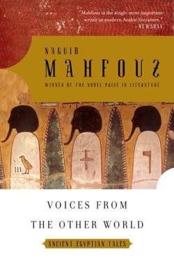 Voices from the Other World - Ancient Egyptian Tales