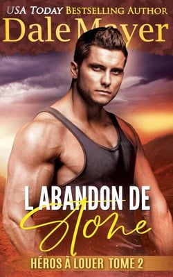 L'Abandon de Stone - Héros à louer
