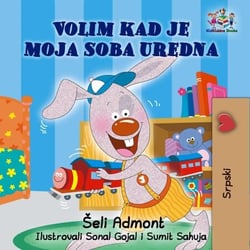 Volim kad je moja soba uredna - Serbian Bedtime Collection