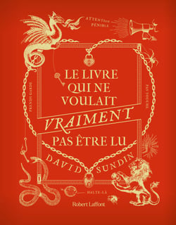 Le Livre qui ne voulait vraiment pas être lu - Album jeunesse