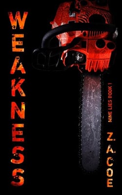 Weakness - Nine Lies, #1