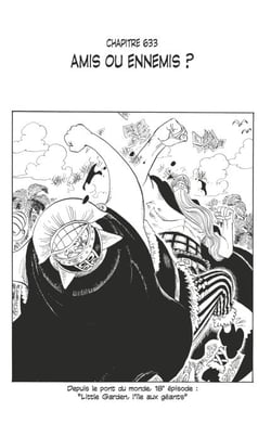One Piece édition originale - Chapitre 633 - Amis ou ennemis ?