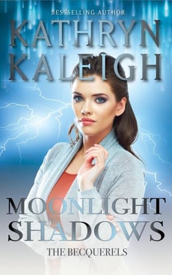 Moonlight Shadows - The Becquerels, #16