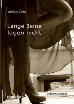 Lange Beine lügen nicht - Gedichte und Balladen - Zwei Bände in einem Buch