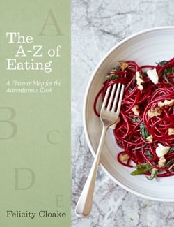 The A-Z of Eating - A Flavour Map for the Adventurous Cook