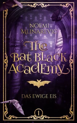 The Bat Black Academy - Das Ewige Eis