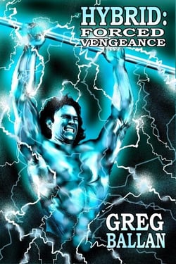 Hybrid: Forced Vengeance - Hybrid, #2