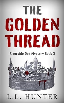 The Golden Thread - Riverside Oak, #3