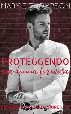 Proteggendo sua donna formosa - Agenzia per la protezione Rose, #1