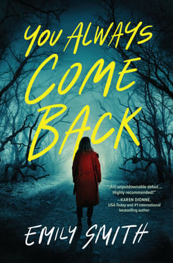 You Always Come Back - A Novel
