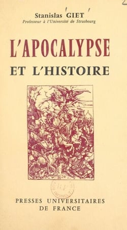 L'Apocalypse et l'histoire - Étude historique sur l'Apocalypse johannique