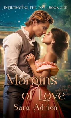 Margins of Love - Infiltrating the Ton, #1