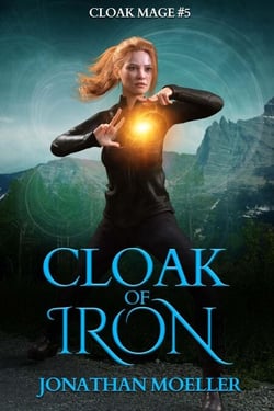 Cloak of Iron - Cloak Mage, #5