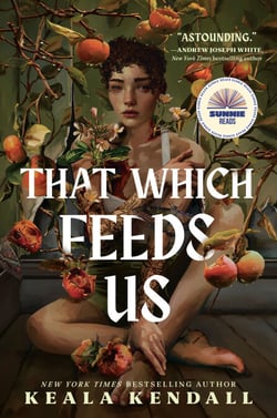 That Which Feeds Us: A Sunnie Reads Select - A Hawaiian Gothic