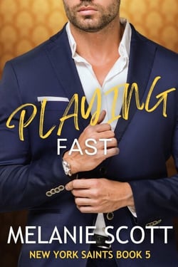 Playing Fast - The New York Saints, #5